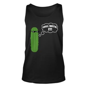 Dill With It Pickle Unisex Tank Top - Monsterry DE