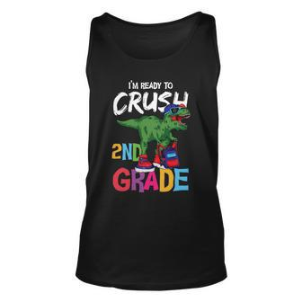 Dinosaur Im Ready To Crush 2Nd Grade Back To School First Day Of School Unisex Tank Top - Monsterry DE