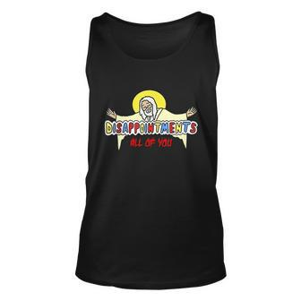 Disappointments All Of You Jesus Sarcastic Humor Unisex Tank Top - Monsterry DE