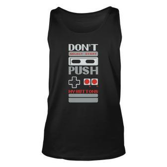 Dont Push My Buttons Funny Classic Game Controller Men Women Tank Top Graphic Print Unisex - Thegiftio UK