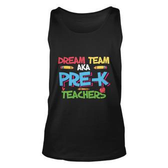 Dream Team Prek Back To School First Day Of School Unisex Tank Top - Monsterry