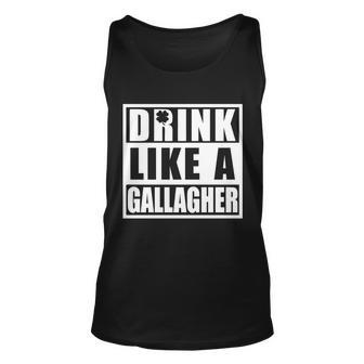 Drink Like A Gallagher Funny St Patricks Day Irish Clover Unisex Tank Top - Monsterry AU