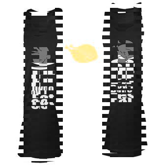 Dtf Down To Feast Funny Thanksgiving Tshirt Unisex Tank Top - Monsterry