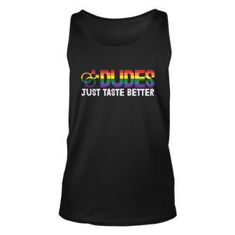 Dudes Tust Taste Better Lgbt Gay Pride Lesbian Bisexual Ally Quote Unisex Tank Top - Monsterry