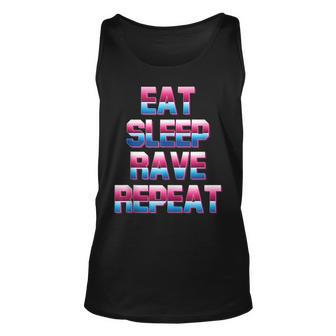 Eat Sleep Rave Repeat Rave Electro Techno Music For A Dj Unisex Tank Top - Seseable