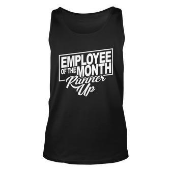 Employee Of The Month Runner Up Unisex Tank Top - Monsterry