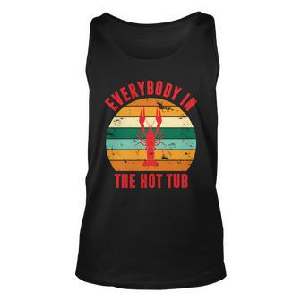 Everybody In The Hot Tub Funny Crawfish Unisex Tank Top - Monsterry UK