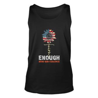 Faith Sunflower Orange Enough End Gun Violence Usa Flag Unisex Tank Top - Monsterry CA