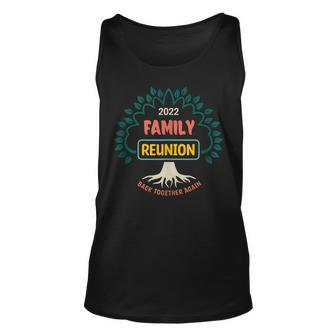 Family Reunion 2022 Back Together Again Family Vacation Unisex Tank Top - Thegiftio UK