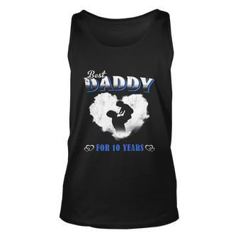 Father Baby Best Dad Daddy For 10 Years Happy Fathers Day Funny Gift Unisex Tank Top - Thegiftio UK