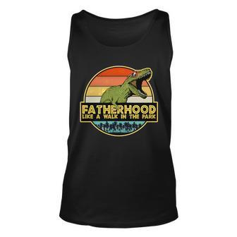 Fatherhood Like A Walk In The Park Fathers Day Tshirt Unisex Tank Top - Monsterry AU
