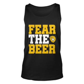 Fear The Beer Milwaukee Baseball Tshirt Unisex Tank Top - Monsterry CA