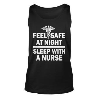 Feel Safe At Night Sleep With A Nurse Tshirt Unisex Tank Top - Monsterry DE