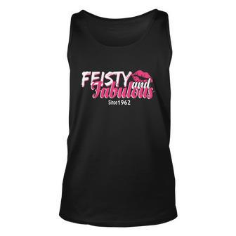 Feisty And Fabulous Since 1962 60Th Birthday Tshirt Unisex Tank Top - Monsterry DE