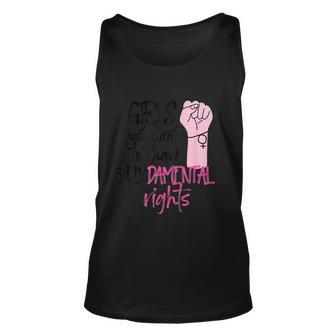 Feminist Girls Just Want To Have Fundamental Rights Fist Unisex Tank Top - Monsterry AU