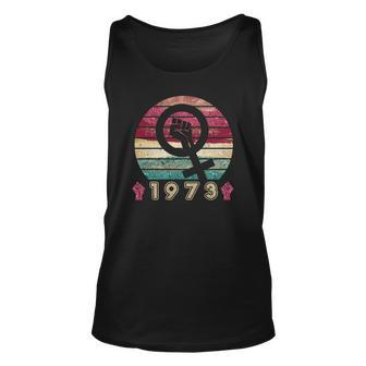 Feminist Pro Womens Rights Pro Choice 1973 Unisex Tank Top - Seseable