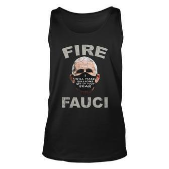 Fire Fauci Will Make Billions Off Of Your Fear Unisex Tank Top - Thegiftio UK
