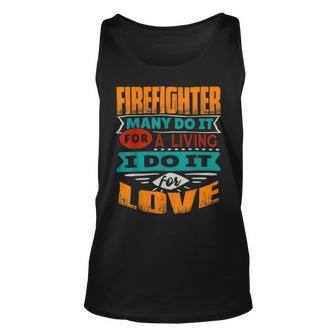 Firefighter Funny Firefighter Quote I Am Echocardiographer For Love Unisex Tank Top - Seseable