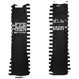 Firefighter Funny Firefighter Wife Dibs On The Firefighter Unisex Tank Top - Seseable