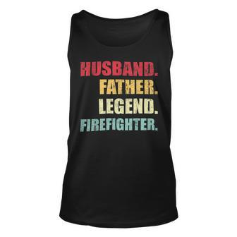 Firefighter Funny Husband Father Legend Firefighter Fathers Day Unisex Tank Top - Seseable