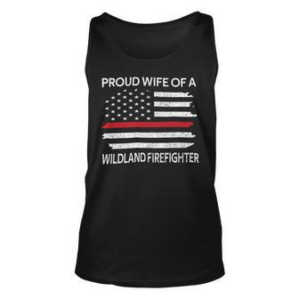 Firefighter Proud Wife Of A Wildland Firefighter Wife Firefighting Unisex Tank Top - Seseable