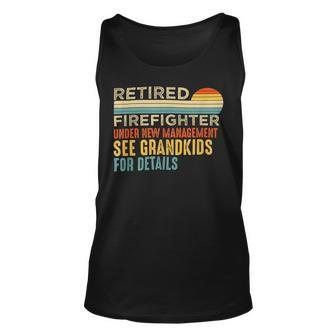 Firefighter Retired Firefighter Funny Retirement Fun Saying Unisex Tank Top - Seseable