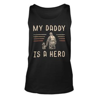 Firefighter Usa Flag My Daddy Is A Hero Firefighting Firefighter Dad V2 Unisex Tank Top - Seseable