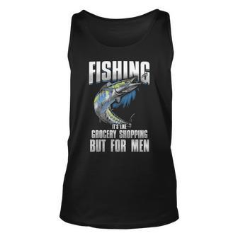 Fishing - Grocery Shopping For Men Unisex Tank Top - Seseable