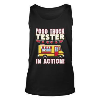 Food Truck Tester In Action Gift Street Food Truck Gift Foodtruck Meaningful Gif Unisex Tank Top - Monsterry
