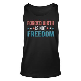 Forced Birth Is Not Freedom Feminist Pro Choice V4 Unisex Tank Top - Seseable