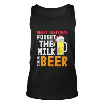 Forget The Milk Give Christmas In July Unisex Tank Top - Monsterry DE