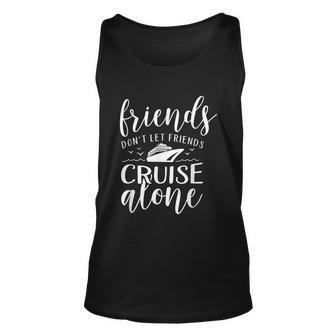 Friends Dont Let Cruise Alone Beach Summer Vacation Nautical Graphic Design Printed Casual Daily Basic Unisex Tank Top - Thegiftio UK