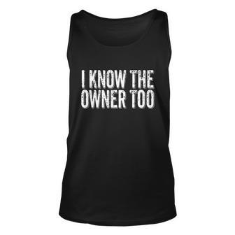 Funny Bartender Gif Bouncer I Know The Owner Too Club Bar Pub Gift Unisex Tank Top - Thegiftio UK