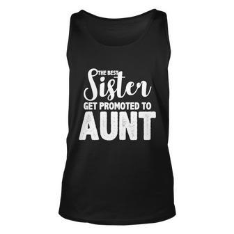 Funny Best Sister Get Promoted To Aunt Graphic Design Printed Casual Daily Basic Unisex Tank Top - Thegiftio UK