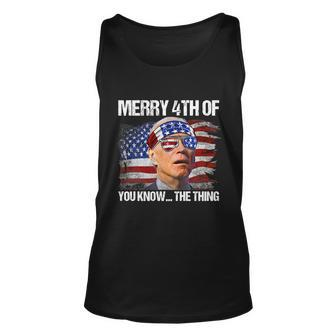 Funny Biden Dazed Merry 4Th Of You Know The Thing Tshirt Unisex Tank Top - Monsterry AU
