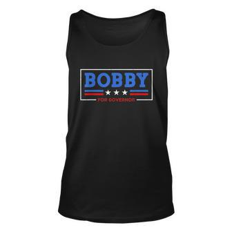 Funny Bobby For Governor Unisex Tank Top - Thegiftio UK