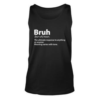 Funny Bruh Definition Unisex Tank Top - Monsterry UK
