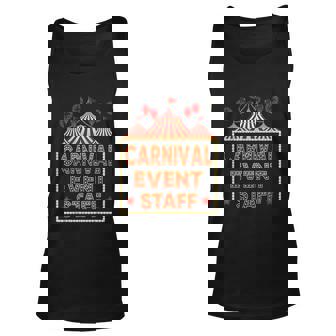 Funny Carnival Event Staff Circus Theme Quote Carnival Unisex Tank Top - Thegiftio