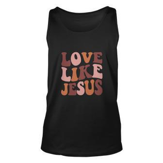 Funny Christian Love Like Jesus Love Faith Hope Unisex Tank Top - Thegiftio UK