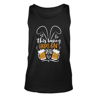 Funny Easter This Bunny Hops On Beer Unisex Tank Top - Monsterry CA