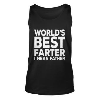 Funny Fathers Day Gift For Mens Worlds Best Farter I Mean Father Gift Unisex Tank Top - Monsterry UK