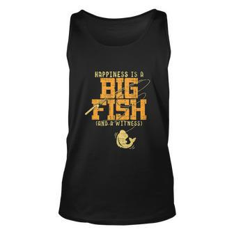 Funny Fishing Lover Happiness Is A Big Fish Unisex Tank Top - Monsterry AU