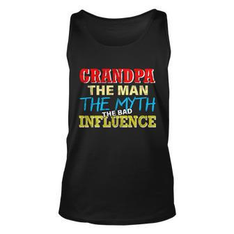 Funny Grandpa Man Myth The Bad Influence Tshirt Unisex Tank Top - Monsterry CA