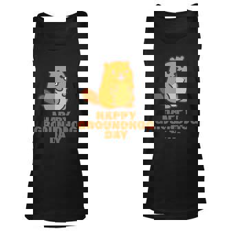 Funny Happy Groundhog Day V2 Unisex Tank Top - Thegiftio