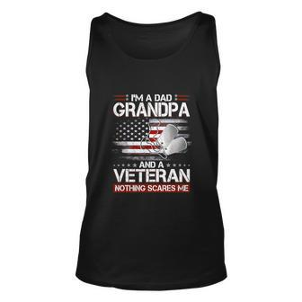 Funny I Am A Dad Grandpa And A Veteran Nothing Scares Me Unisex Tank Top - Monsterry