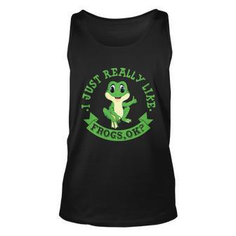 Funny I Just Really Like Frogs Ok Design Unisex Tank Top - Monsterry UK