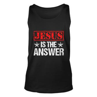 Funny Jesus Is The Answer Christian Faith Unisex Tank Top - Monsterry CA