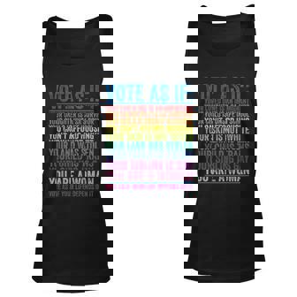 Funny Lgbt Vote As If Your Loved One Is An Immigrant Graphic Design Printed Casual Daily Basic Unisex Tank Top - Thegiftio
