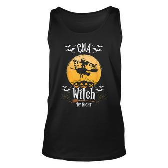 Funny Nursing Assistant Halloween Cna By Day Witch By Night Unisex Tank Top - Seseable