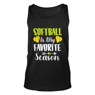 Funny Softball Sport Design Softball Is My Favorite Season Gift Unisex Tank Top - Monsterry UK